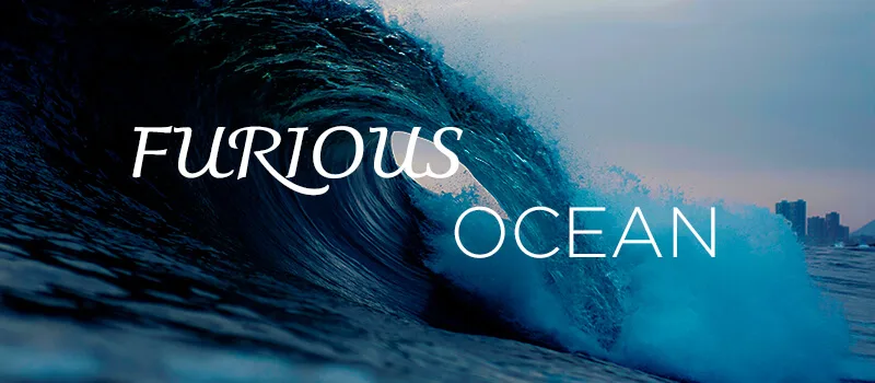 Furious ocean