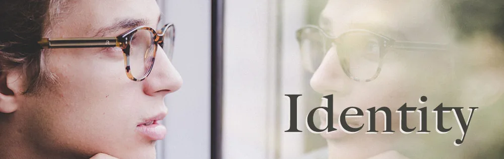 The importance of Identity