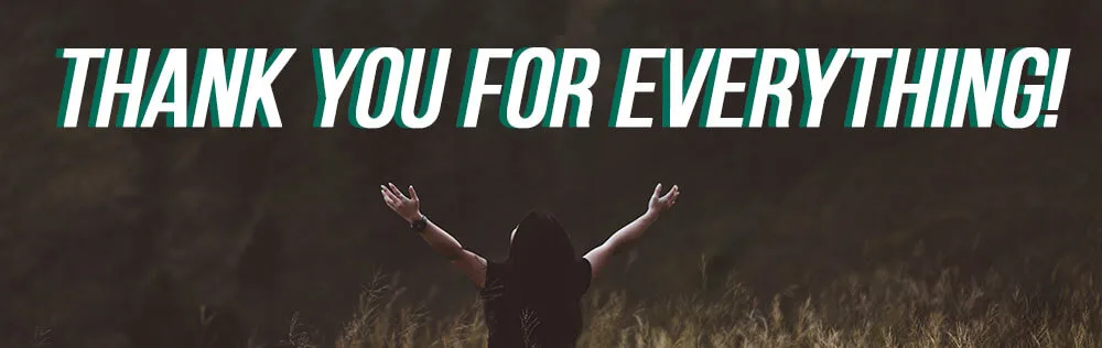 Thank You for everything!