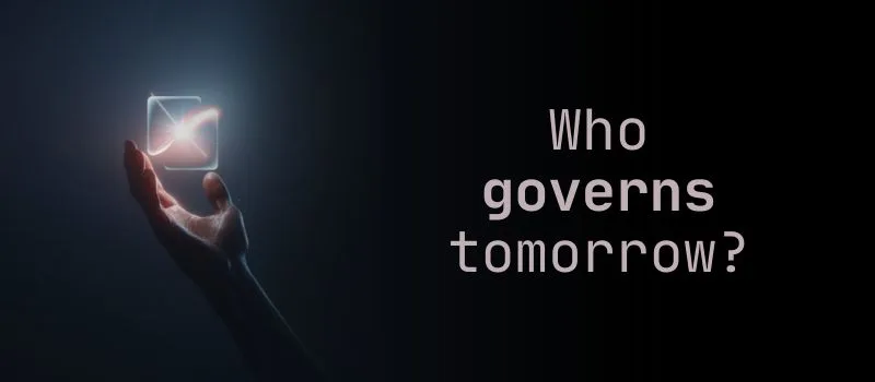 Who governs tomorrow?