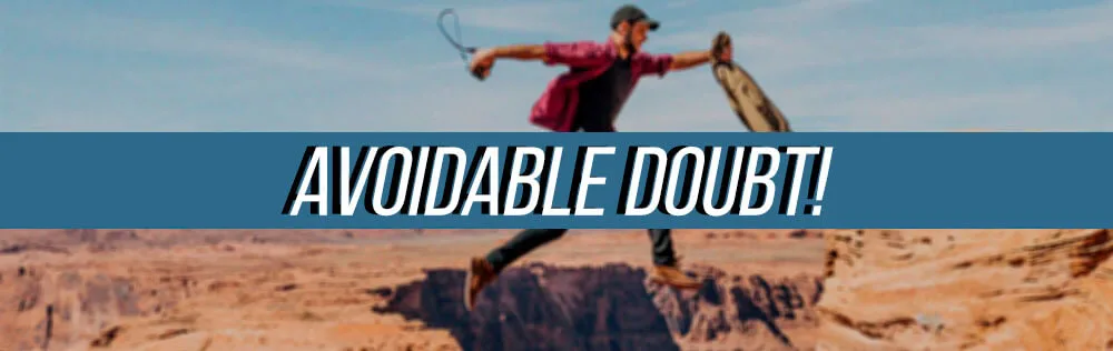 Avoidable doubt!