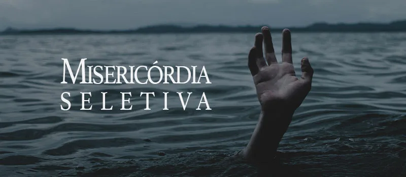Misericórdia seletiva
