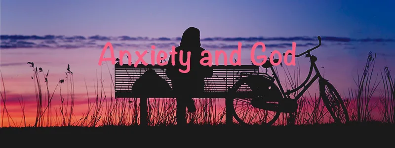What to do with anxiety?