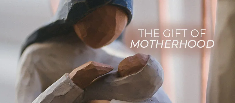 The gift of motherhood