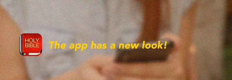 Bible Offline app has a new look!