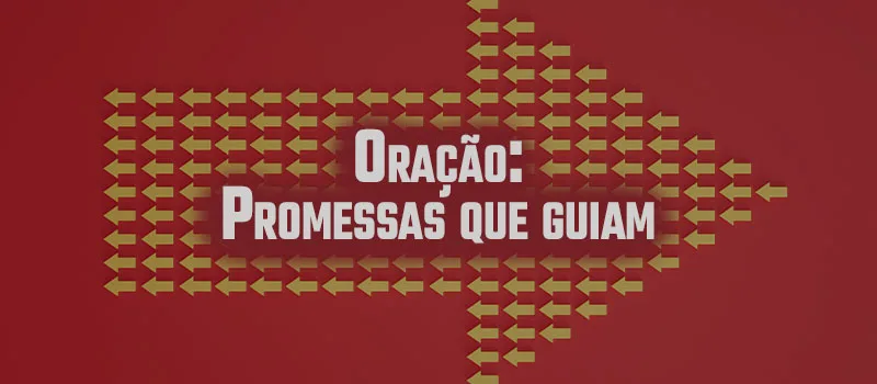 Oração: Promessas que guiam