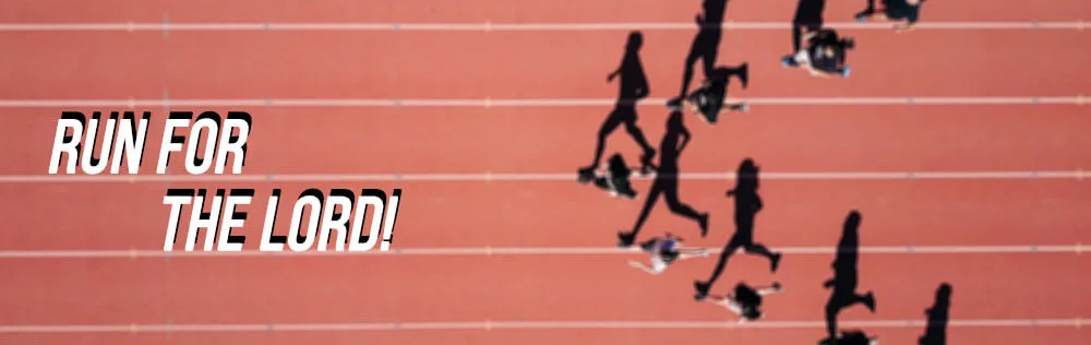 Run to the Lord!