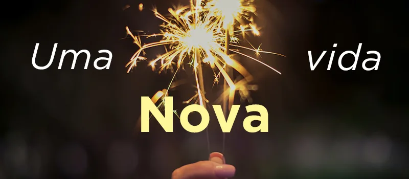 Uma Nova Vida