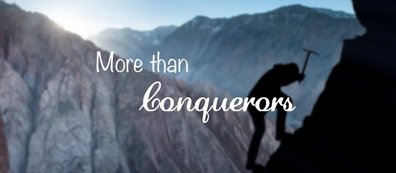 More than conquerors
