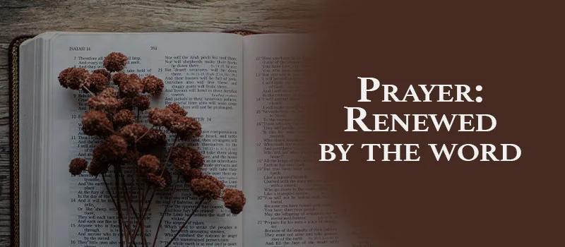 Prayer: Renewed by the word