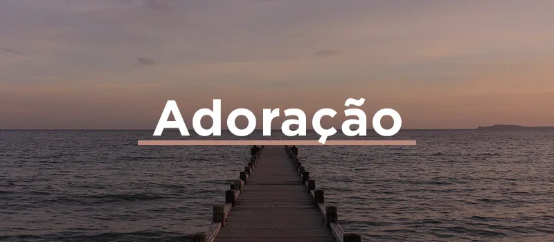 Adoração: quebre o seu vaso
