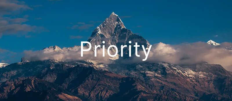 Choose your priorities wisely