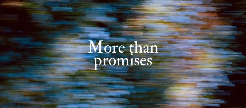 Prayer: More than promises