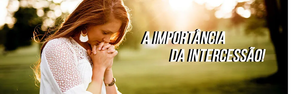 A importância da intercessão