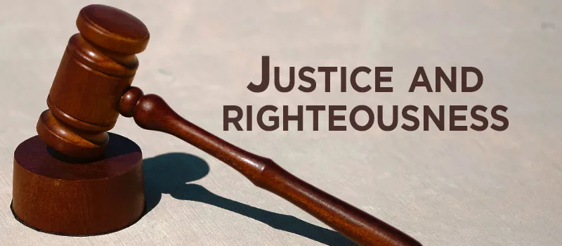 Justice and righteousness