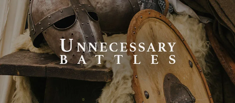 Unnecessary battles