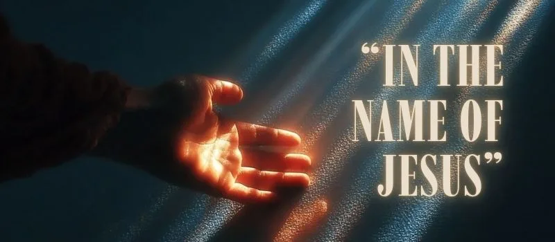 “In the name of Jesus”