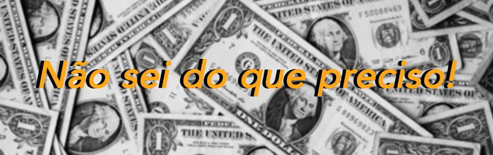 Não sei do que preciso