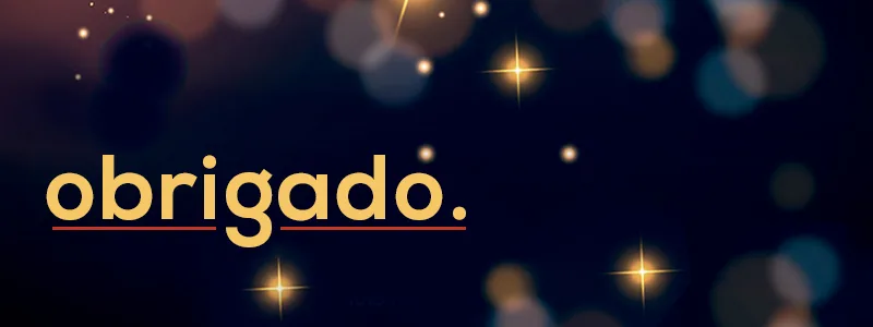 Queremos agradecer você!