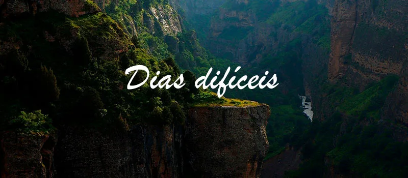 Oração pelos dias difíceis